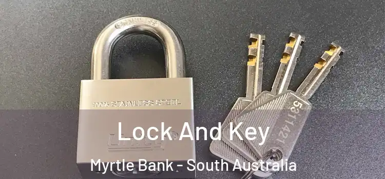 Lock And Key Myrtle Bank - South Australia