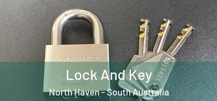 Lock And Key North Haven - South Australia