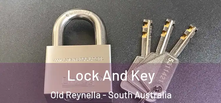 Lock And Key Old Reynella - South Australia