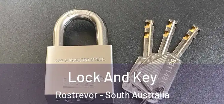 Lock And Key Rostrevor - South Australia