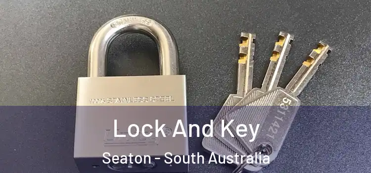 Lock And Key Seaton - South Australia