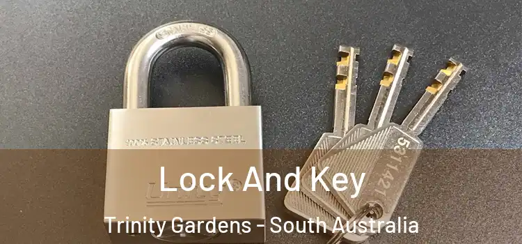 Lock And Key Trinity Gardens - South Australia
