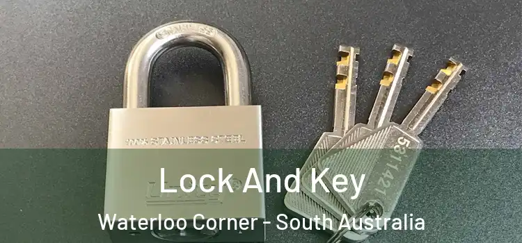 Lock And Key Waterloo Corner - South Australia