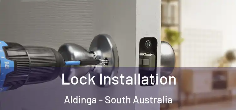 Lock Installation Aldinga - South Australia