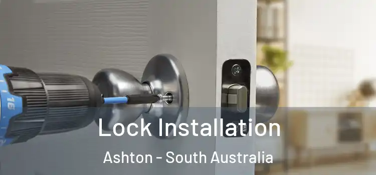Lock Installation Ashton - South Australia