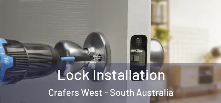 Lock Installation Crafers West - South Australia