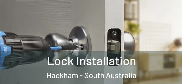 Lock Installation Hackham - South Australia