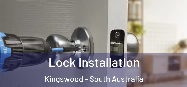 Lock Installation Kingswood - South Australia