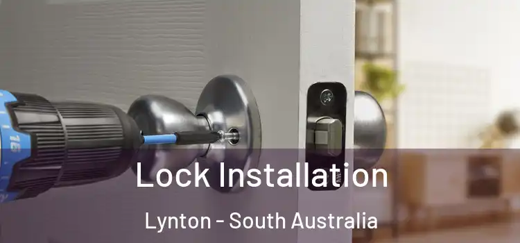 Lock Installation Lynton - South Australia