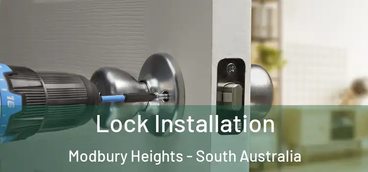 Lock Installation Modbury Heights - South Australia