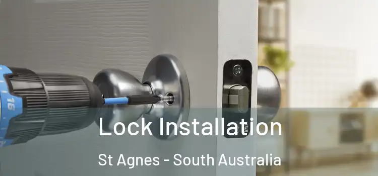 Lock Installation St Agnes - South Australia