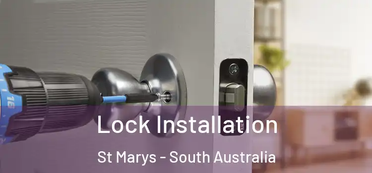 Lock Installation St Marys - South Australia