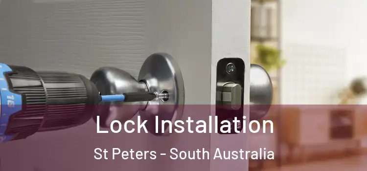 Lock Installation St Peters - South Australia