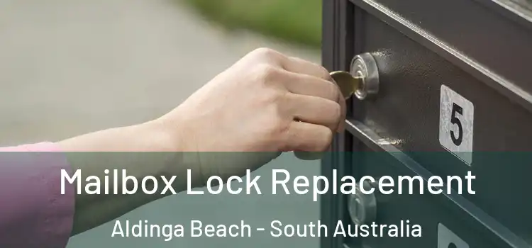 Mailbox Lock Replacement Aldinga Beach - South Australia