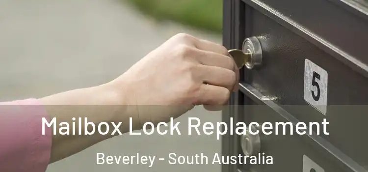 Mailbox Lock Replacement Beverley - South Australia