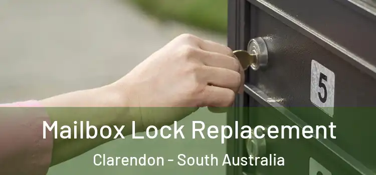 Mailbox Lock Replacement Clarendon - South Australia