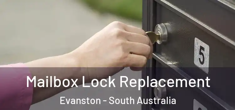 Mailbox Lock Replacement Evanston - South Australia