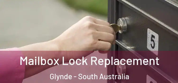 Mailbox Lock Replacement Glynde - South Australia