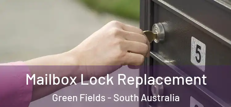 Mailbox Lock Replacement Green Fields - South Australia