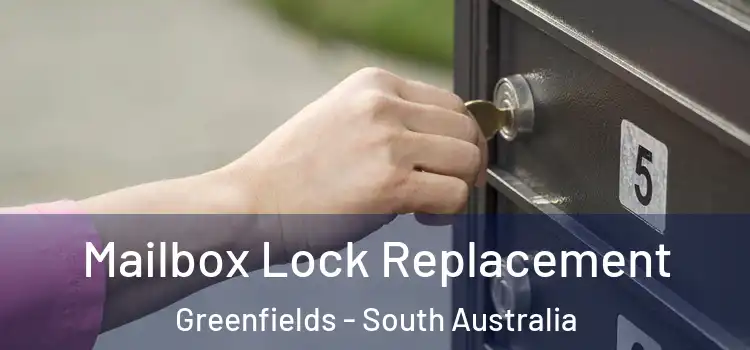 Mailbox Lock Replacement Greenfields - South Australia