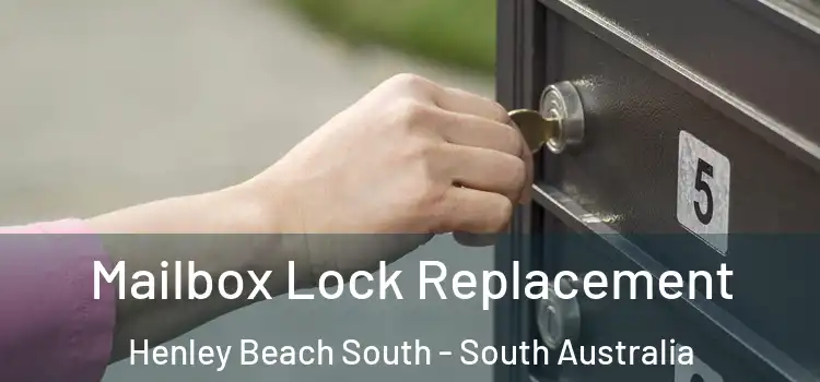 Mailbox Lock Replacement Henley Beach South - South Australia