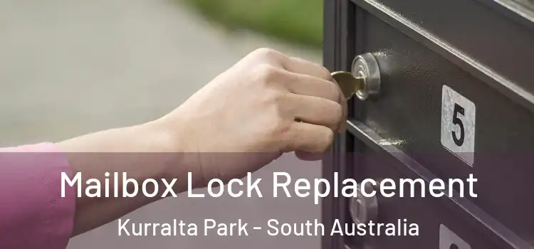 Mailbox Lock Replacement Kurralta Park - South Australia