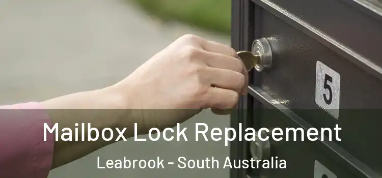 Mailbox Lock Replacement Leabrook - South Australia