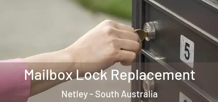 Mailbox Lock Replacement Netley - South Australia