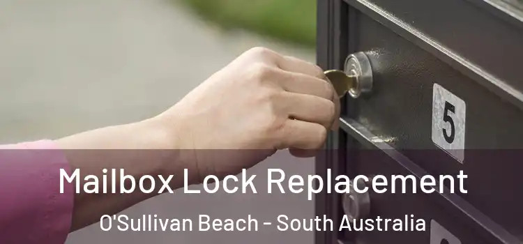 Mailbox Lock Replacement O'Sullivan Beach - South Australia