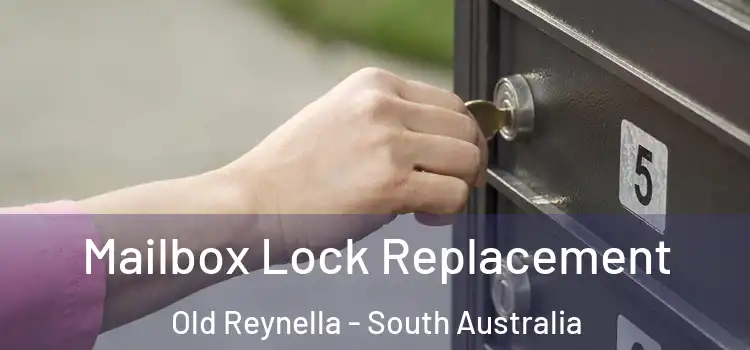 Mailbox Lock Replacement Old Reynella - South Australia