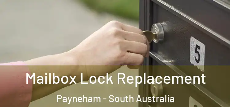 Mailbox Lock Replacement Payneham - South Australia