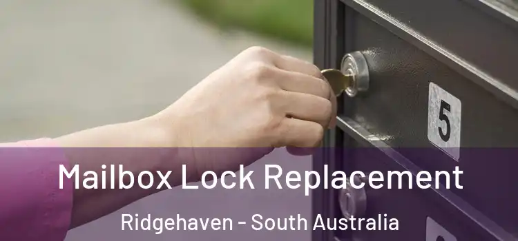 Mailbox Lock Replacement Ridgehaven - South Australia