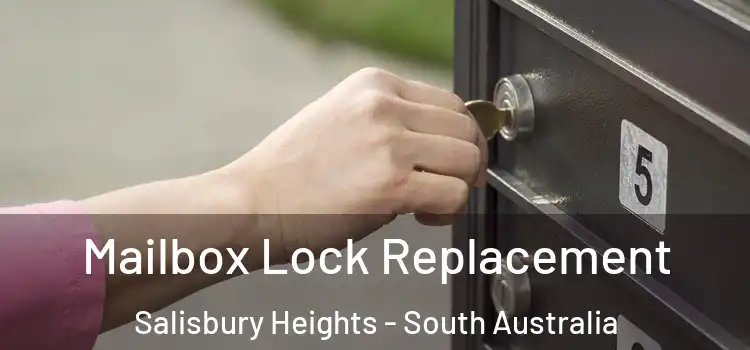 Mailbox Lock Replacement Salisbury Heights - South Australia