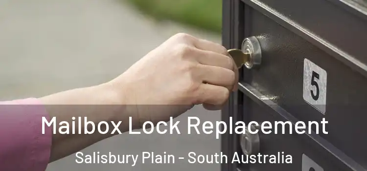 Mailbox Lock Replacement Salisbury Plain - South Australia