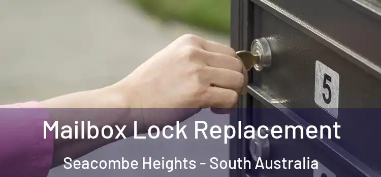 Mailbox Lock Replacement Seacombe Heights - South Australia