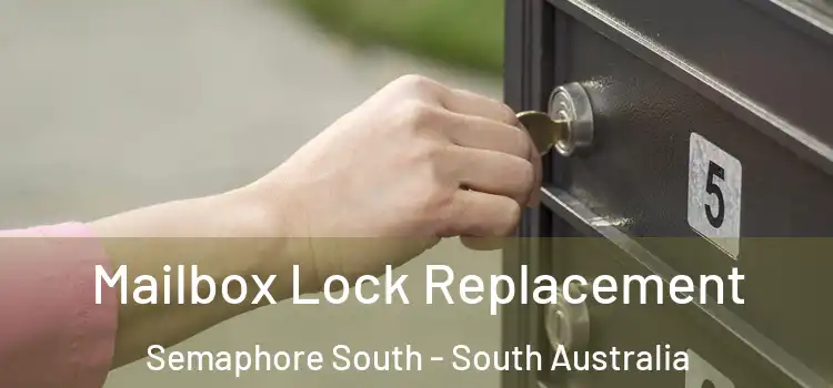 Mailbox Lock Replacement Semaphore South - South Australia