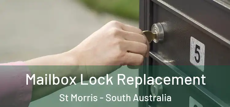Mailbox Lock Replacement St Morris - South Australia