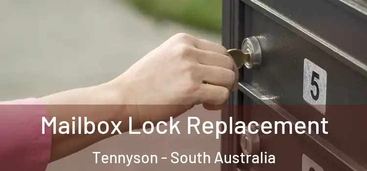 Mailbox Lock Replacement Tennyson - South Australia