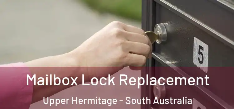 Mailbox Lock Replacement Upper Hermitage - South Australia