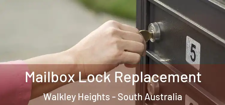 Mailbox Lock Replacement Walkley Heights - South Australia