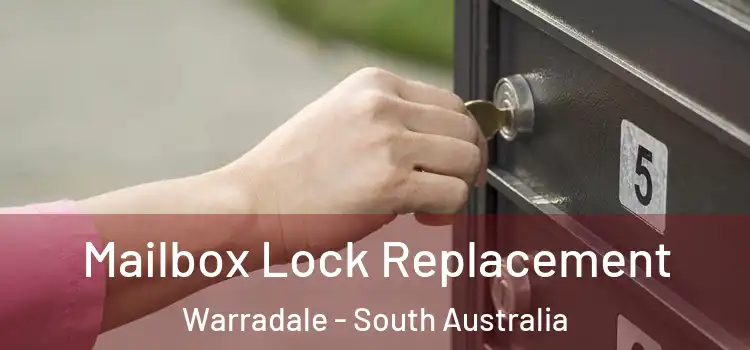 Mailbox Lock Replacement Warradale - South Australia