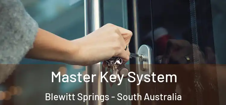 Master Key System Blewitt Springs - South Australia