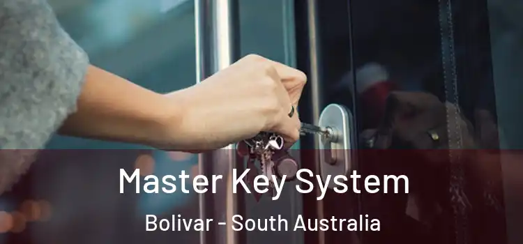 Master Key System Bolivar - South Australia