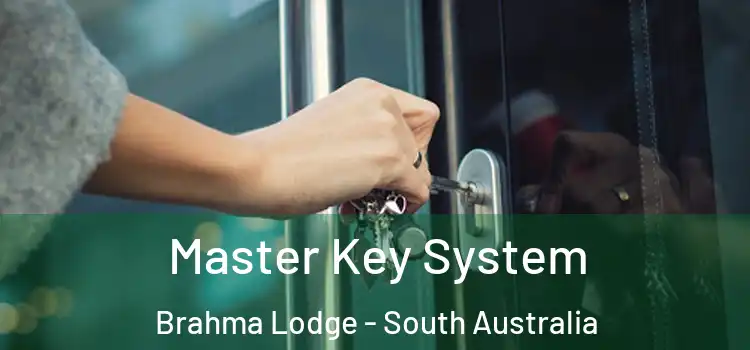 Master Key System Brahma Lodge - South Australia