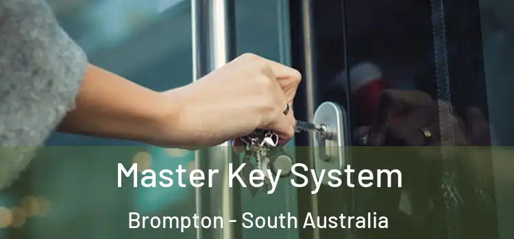 Master Key System Brompton - South Australia