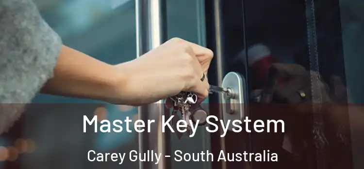 Master Key System Carey Gully - South Australia