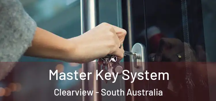 Master Key System Clearview - South Australia