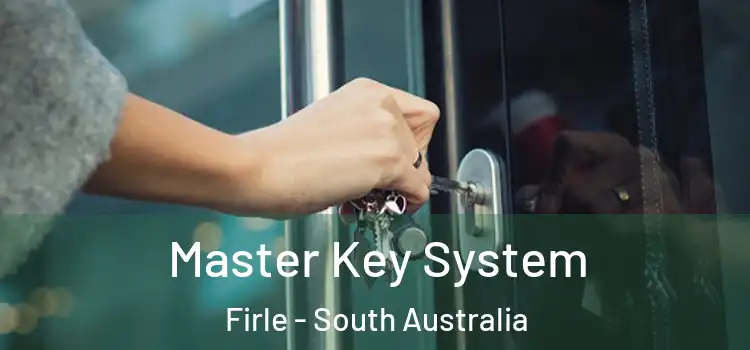 Master Key System Firle - South Australia