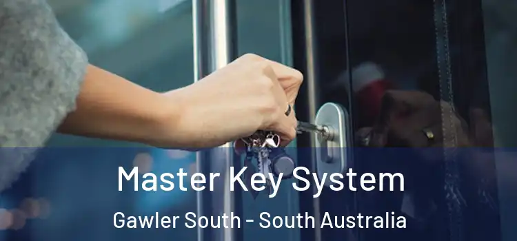 Master Key System Gawler South - South Australia