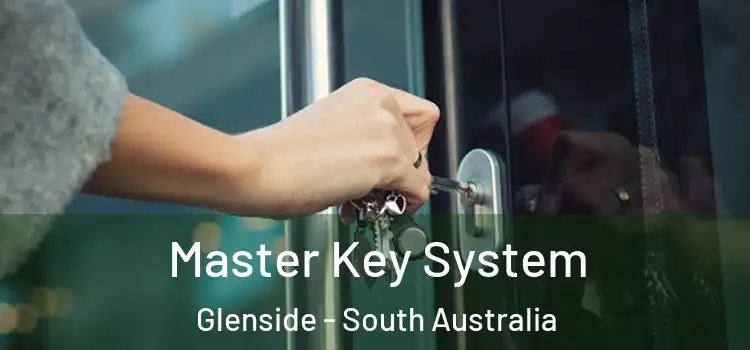 Master Key System Glenside - South Australia